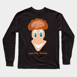 Use the brain Long Sleeve T-Shirt